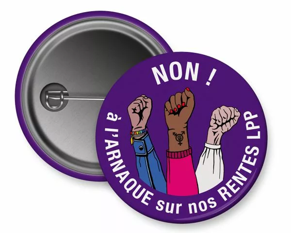 Badge "NON à l'arnaque sur nos rentes LPP"